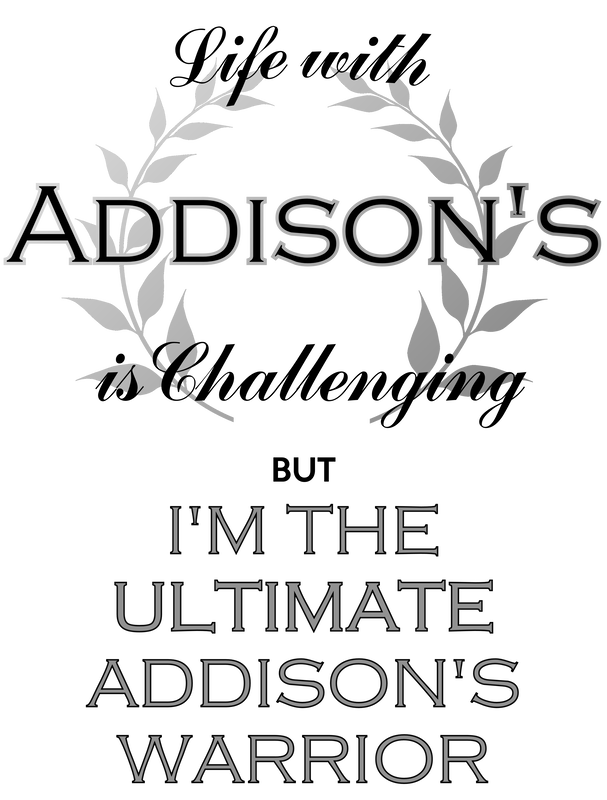 Addison's disease products - the ultimate warrior